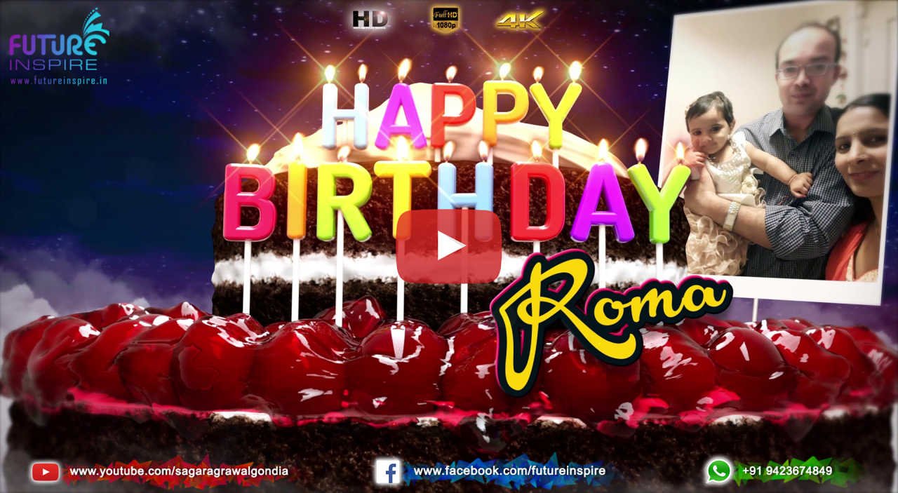 Roma 1st Birthday Wishes Video Gift 1