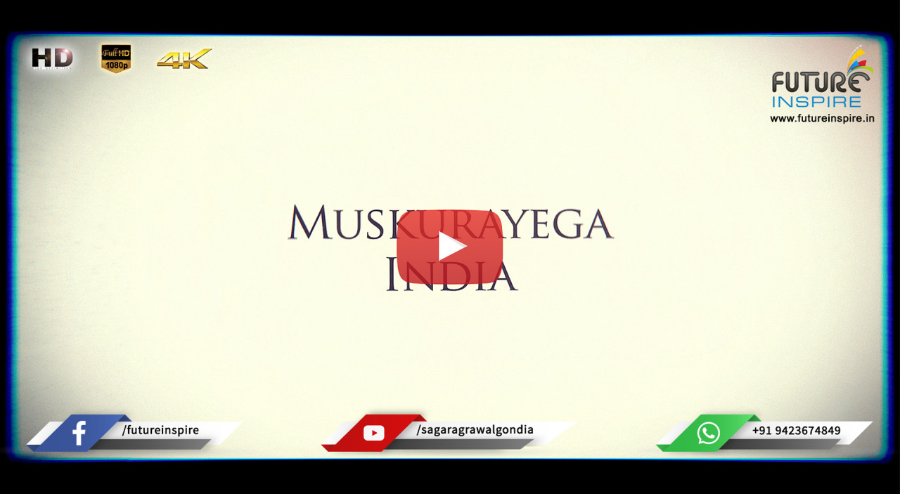 Muskurayega India Mashup Video by Youth of Gondia