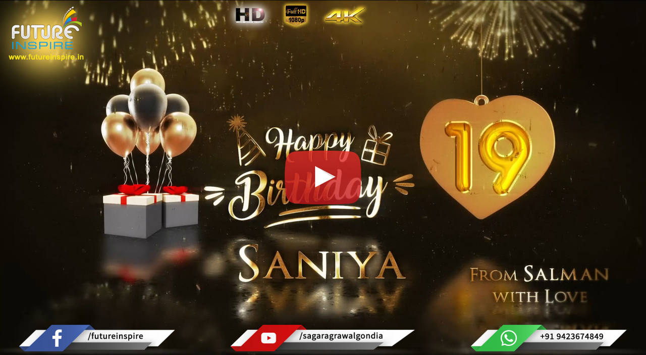 28 Happy 19th Birthday Saniya 2022 Birthday Wishing Video