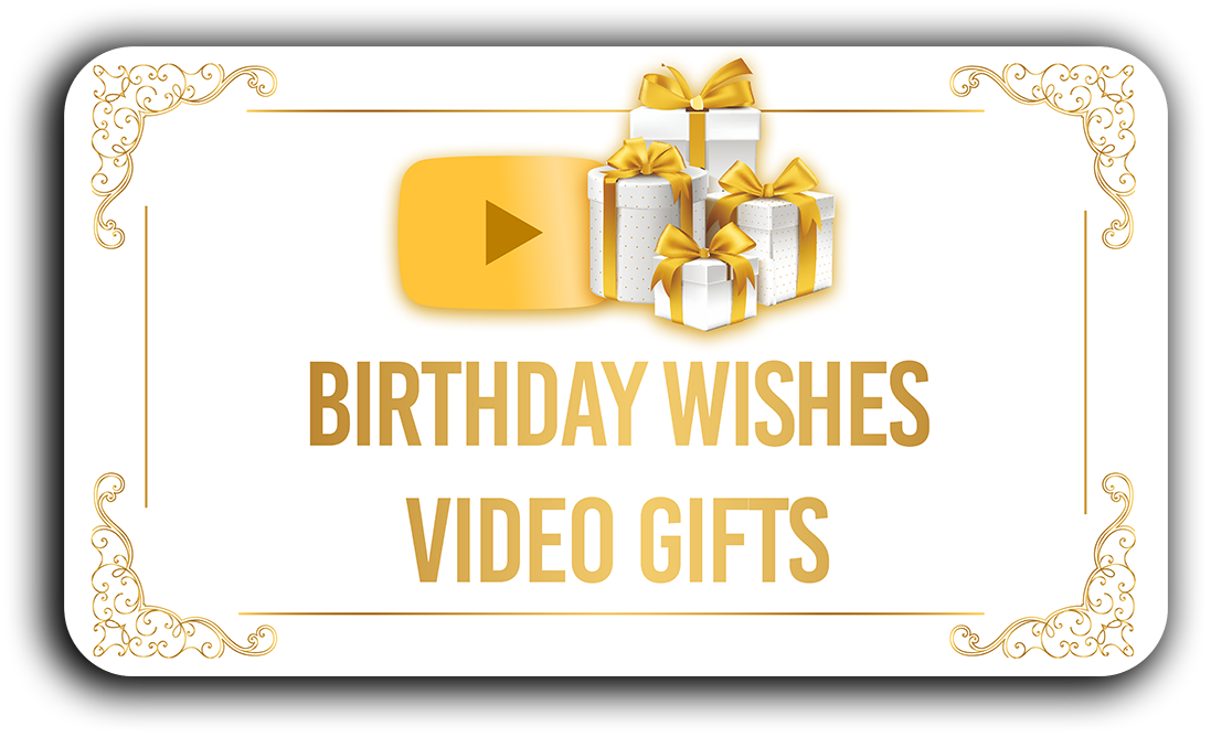 Birthday Wishes Video Gifts