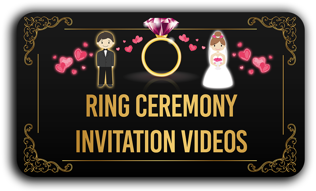 Engagement/Ring Ceremony Invitation Videos