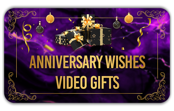 Anniversary Wishes Video Gifts